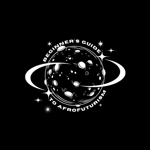 The Beginner's Guide to Afrofuturism